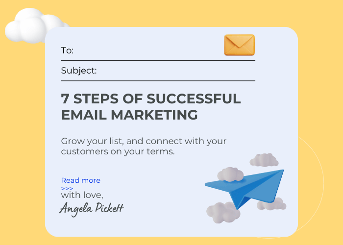 7 STEPS FOR SUCCESSFUL EMAIL MARKETING